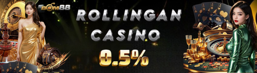 ROLLINGAN MINGGUAN CASINO 0.5% BOM88