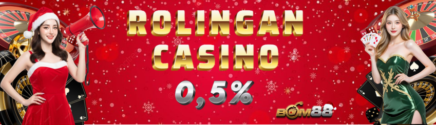 ROLLINGAN MINGGUAN CASINO 0.5% BOM88