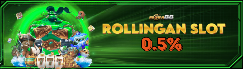 BONUS SLOT ROLLINGAN 0.5%